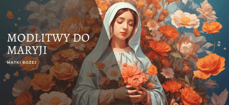 Modlitwy do Maryji, Matki Bożej